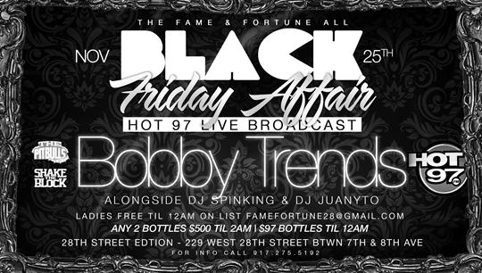 Fame & Fortune Fridays Hot 97 Live Broadcast The BLACK Friday Affair ...