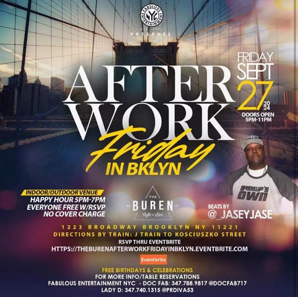 Afterwork Friday In Bklyn @ The Buren Friday September 27, 2024