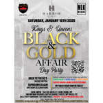 Kings & Queens Black & Gold Affair Day Party @ Harbor NYC Saturday January 18, 2025